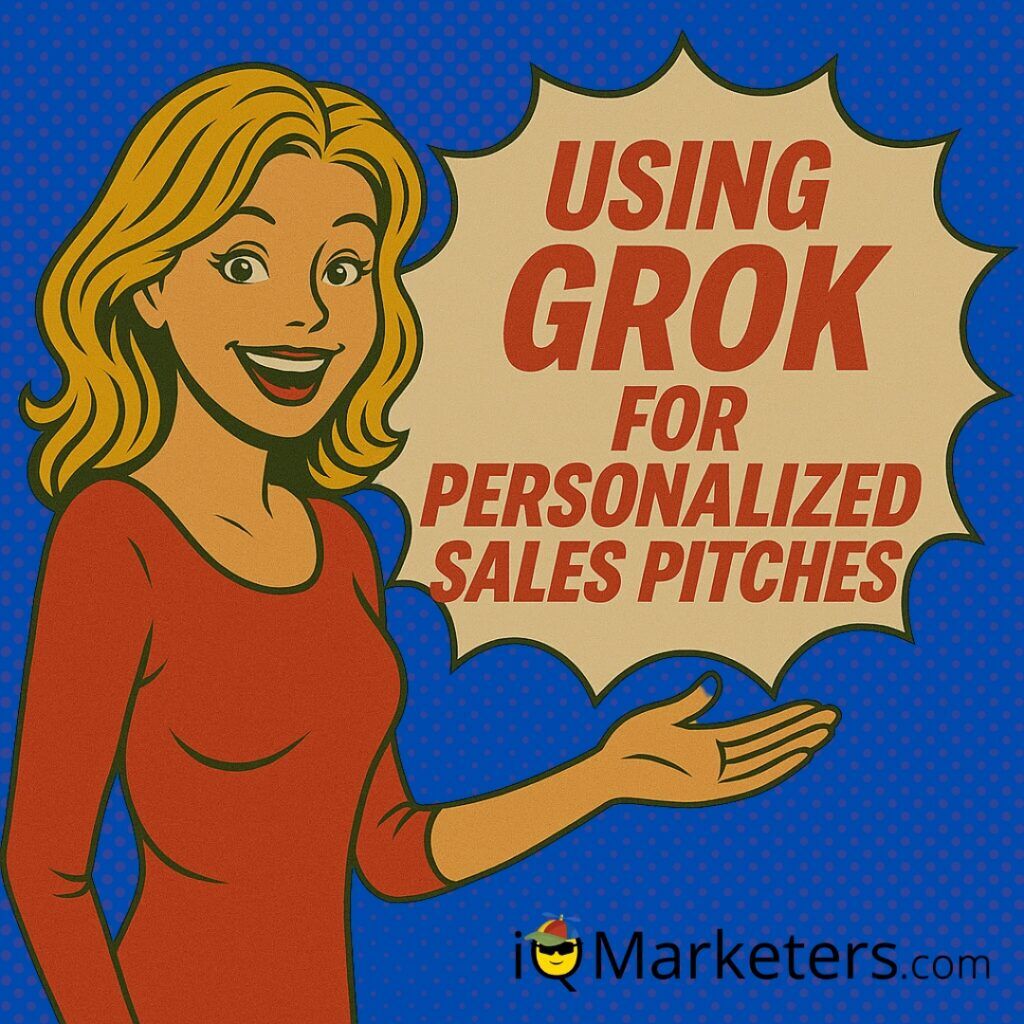 Using Grok For Personalized Sales Pitches